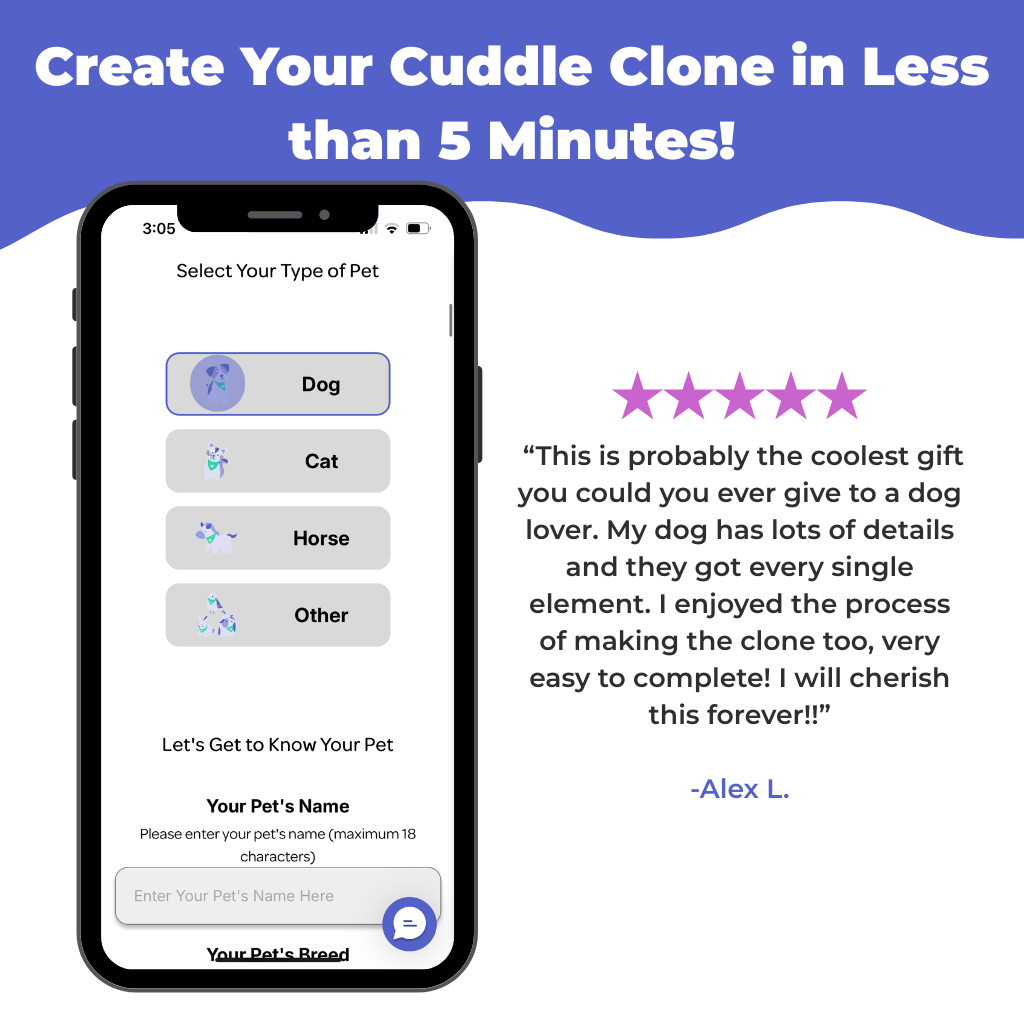 A phone screen shows a pet selection app with options like dog, cat, horse, and more. Next to it is a five-star review for the Original Plush Cuddle Clone: "Amazing detail—my pet's twin!" Title: Create Your Cuddle Clone in Less Than 5 Minutes!.